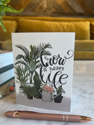 Grow A Happy Life Blank Note Card